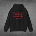Actually In Love With Every Brunette Here Hoodie
